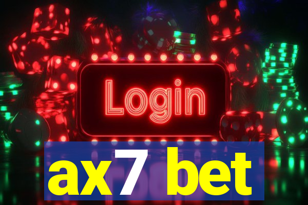 ax7 bet