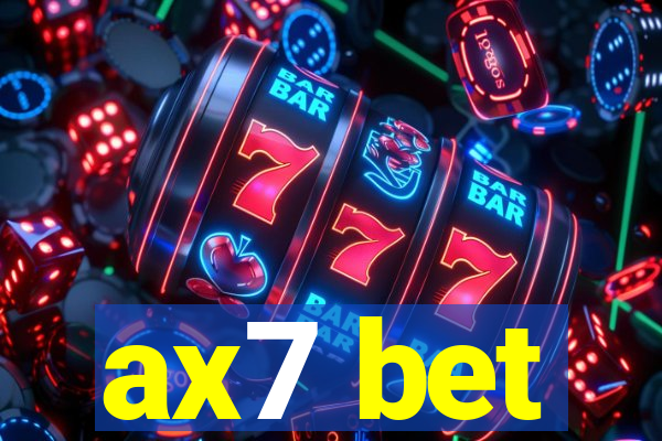 ax7 bet