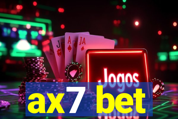 ax7 bet