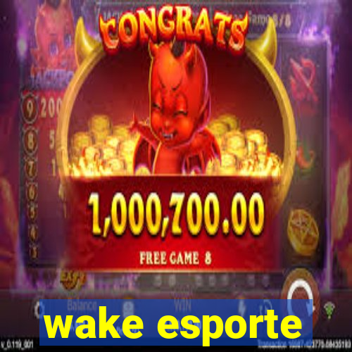 wake esporte