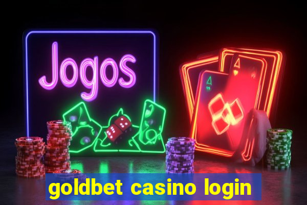 goldbet casino login