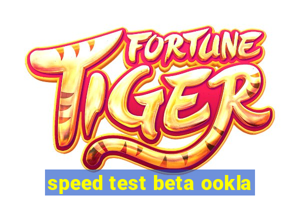 speed test beta ookla