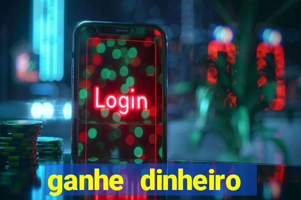 ganhe dinheiro jogando sem depositar