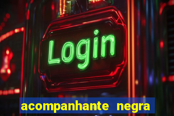 acompanhante negra porto alegre