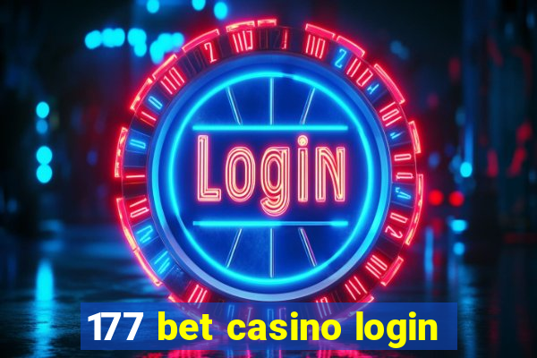 177 bet casino login