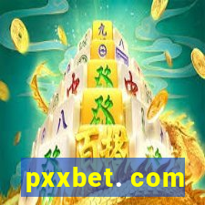 pxxbet. com