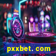 pxxbet. com