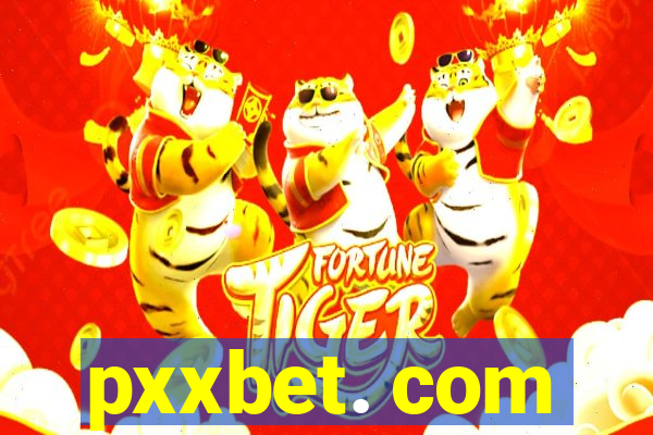 pxxbet. com