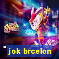 jok brcelon