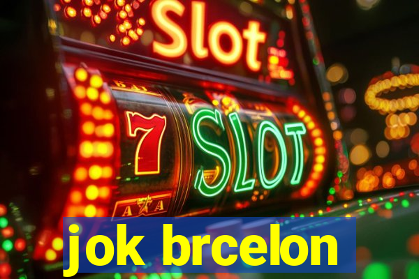 jok brcelon