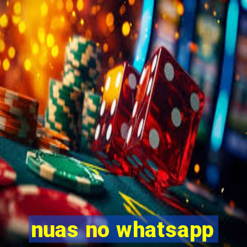 nuas no whatsapp