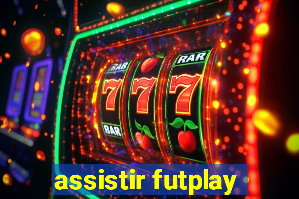 assistir futplay