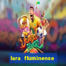 lara fluminense volei nua