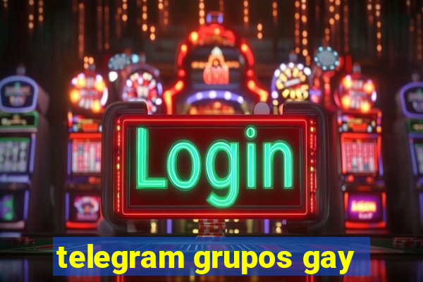 telegram grupos gay