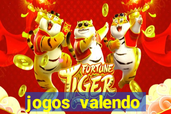 jogos valendo dinheiro online