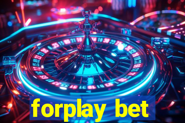 forplay bet