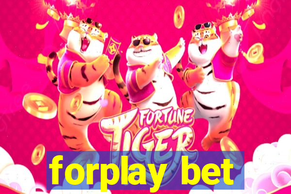 forplay bet