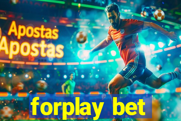 forplay bet