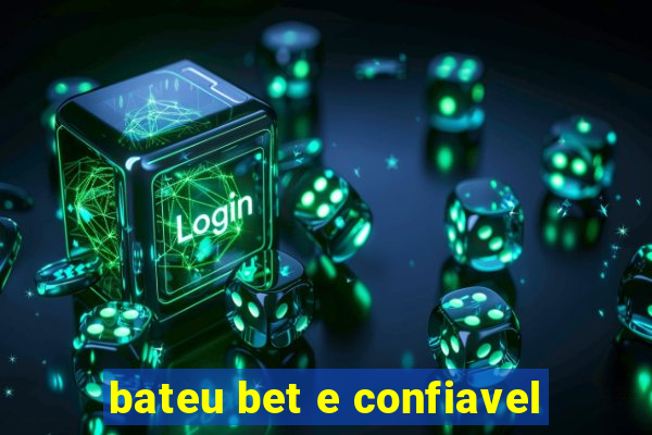 bateu bet e confiavel