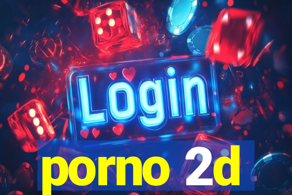 porno 2d