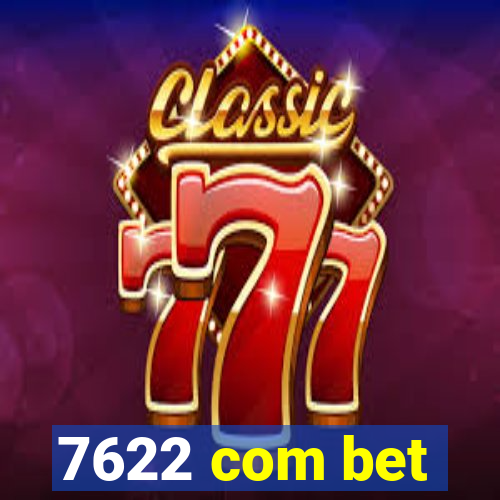 7622 com bet