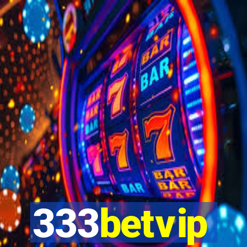 333betvip