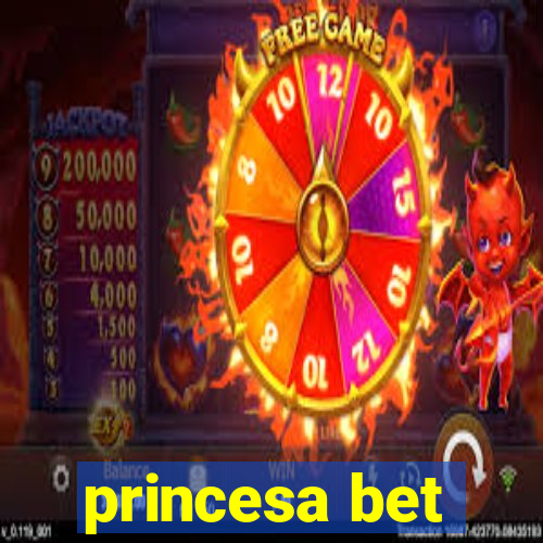 princesa bet