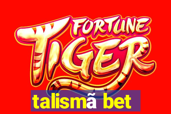 talismã bet