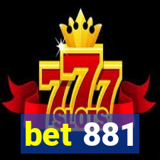 bet 881