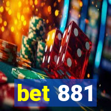 bet 881