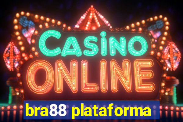 bra88 plataforma