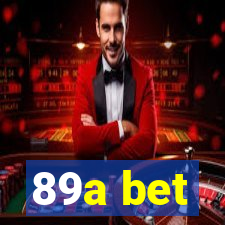 89a bet