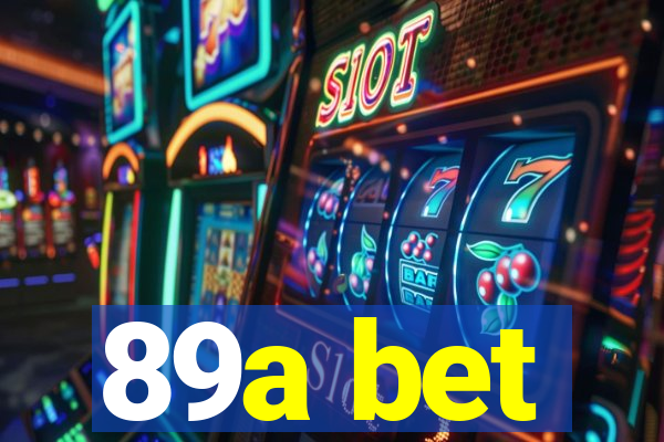 89a bet