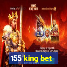 155 king bet