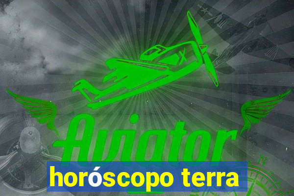 horóscopo terra