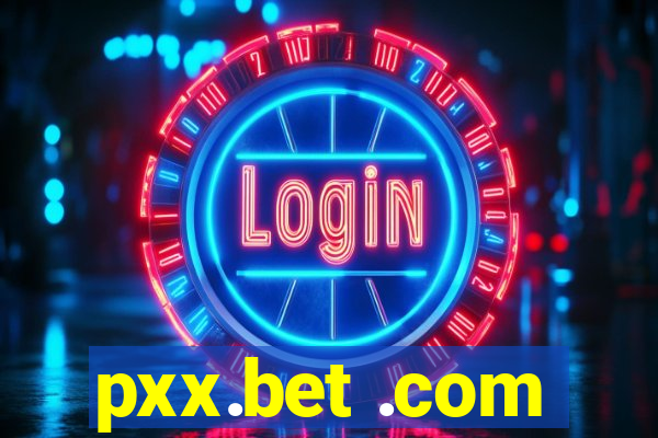 pxx.bet .com