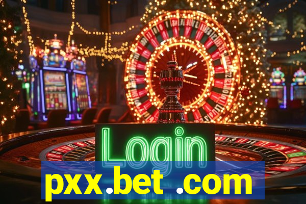 pxx.bet .com