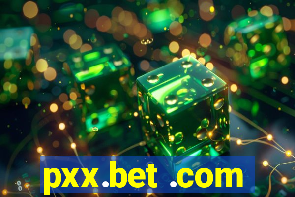 pxx.bet .com