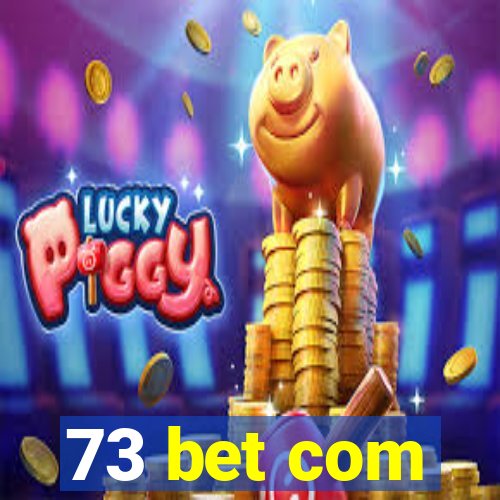 73 bet com