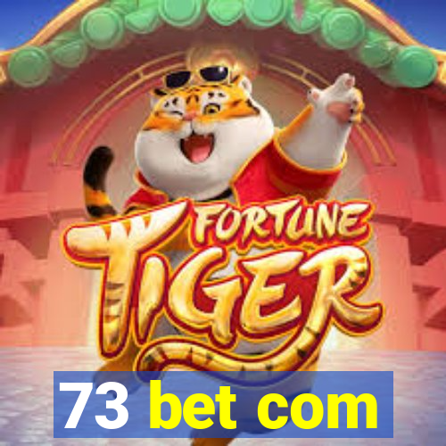 73 bet com