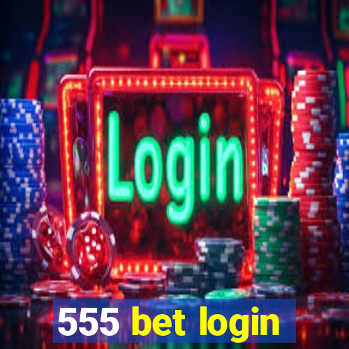 555 bet login