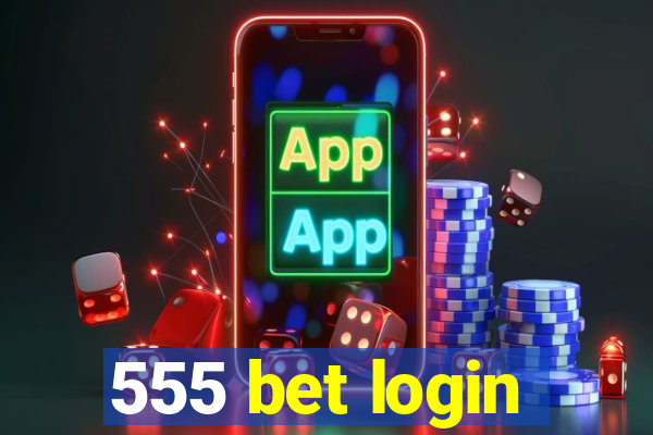 555 bet login