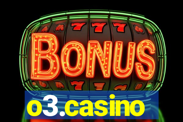 o3.casino