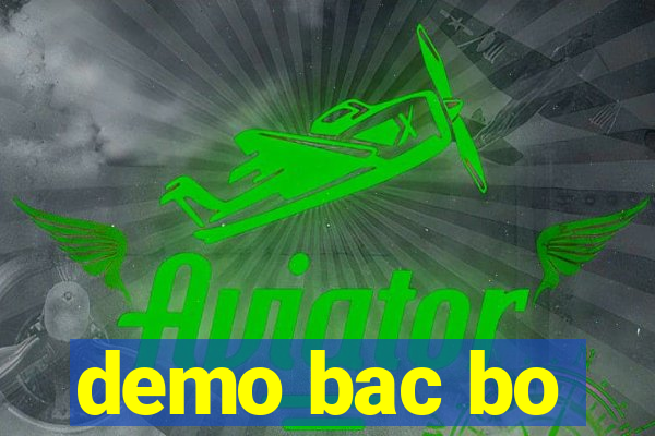 demo bac bo