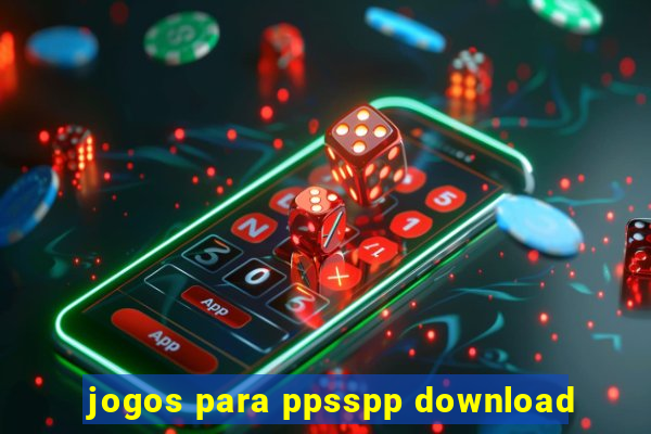 jogos para ppsspp download