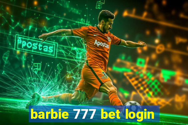 barbie 777 bet login