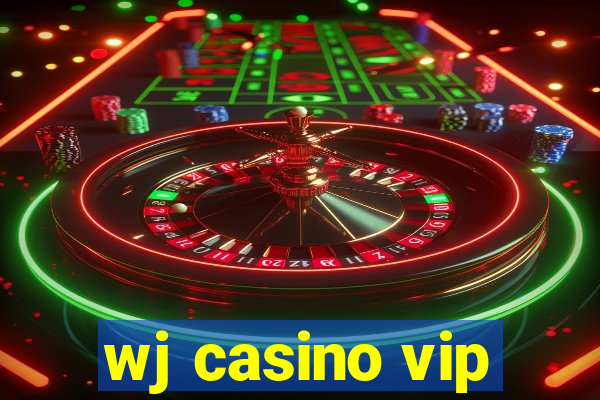 wj casino vip