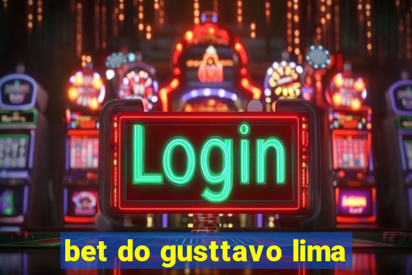 bet do gusttavo lima