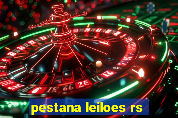 pestana leiloes rs