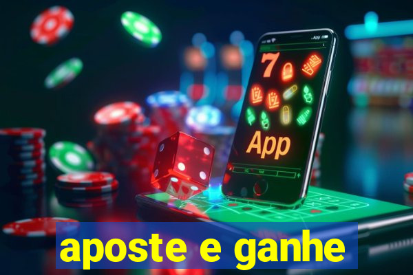 aposte e ganhe